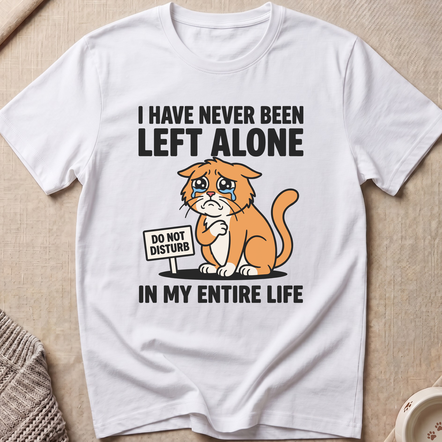 Left Alone Snarky Cat T-Shirt