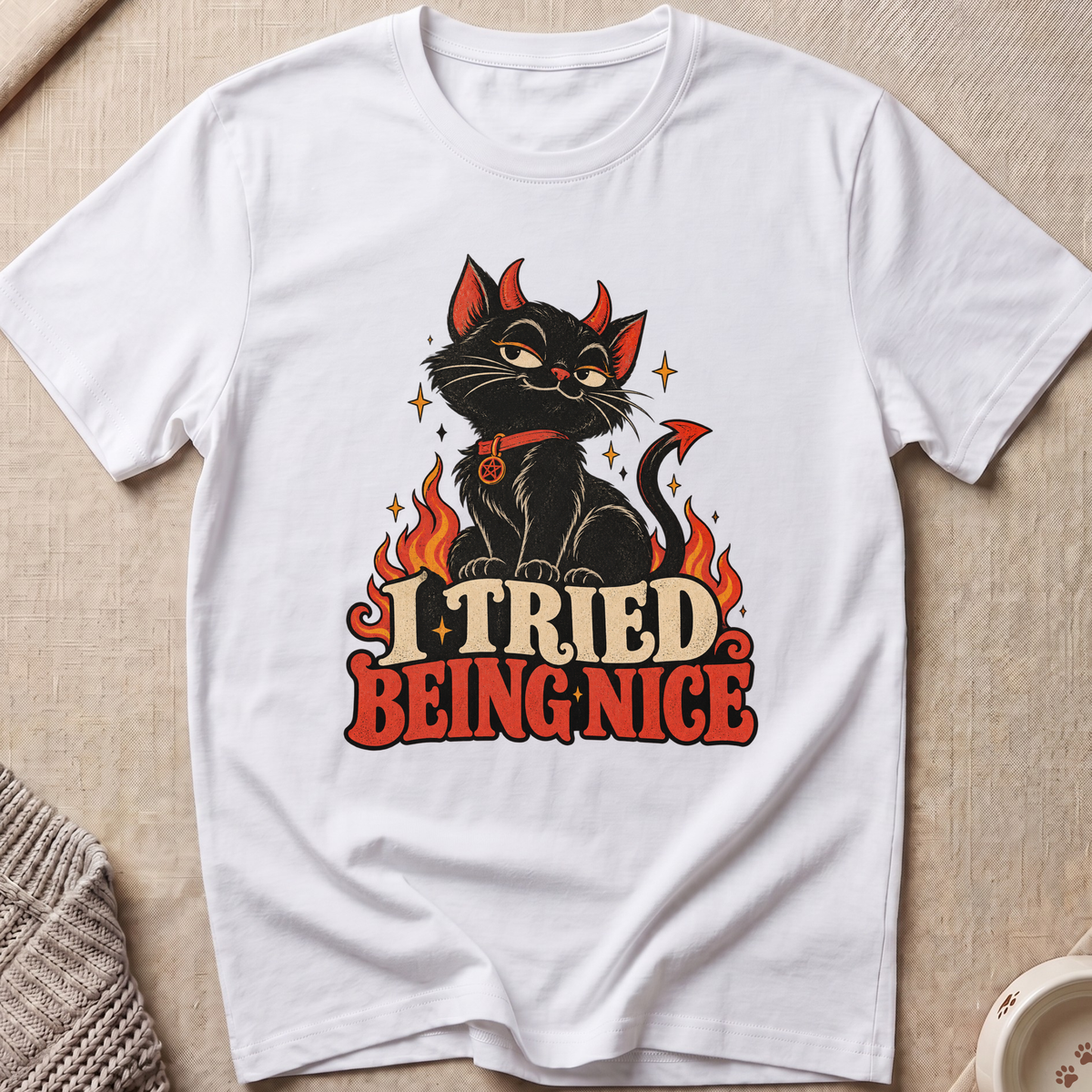 I Tried Being Nice T-Shirt