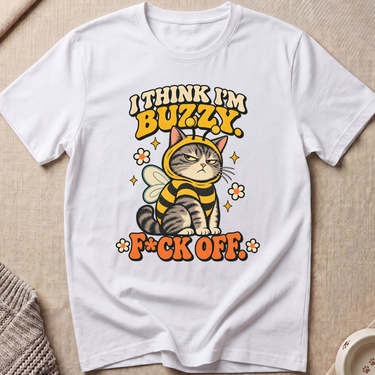 I Think I'm Buzzy T-Shirt