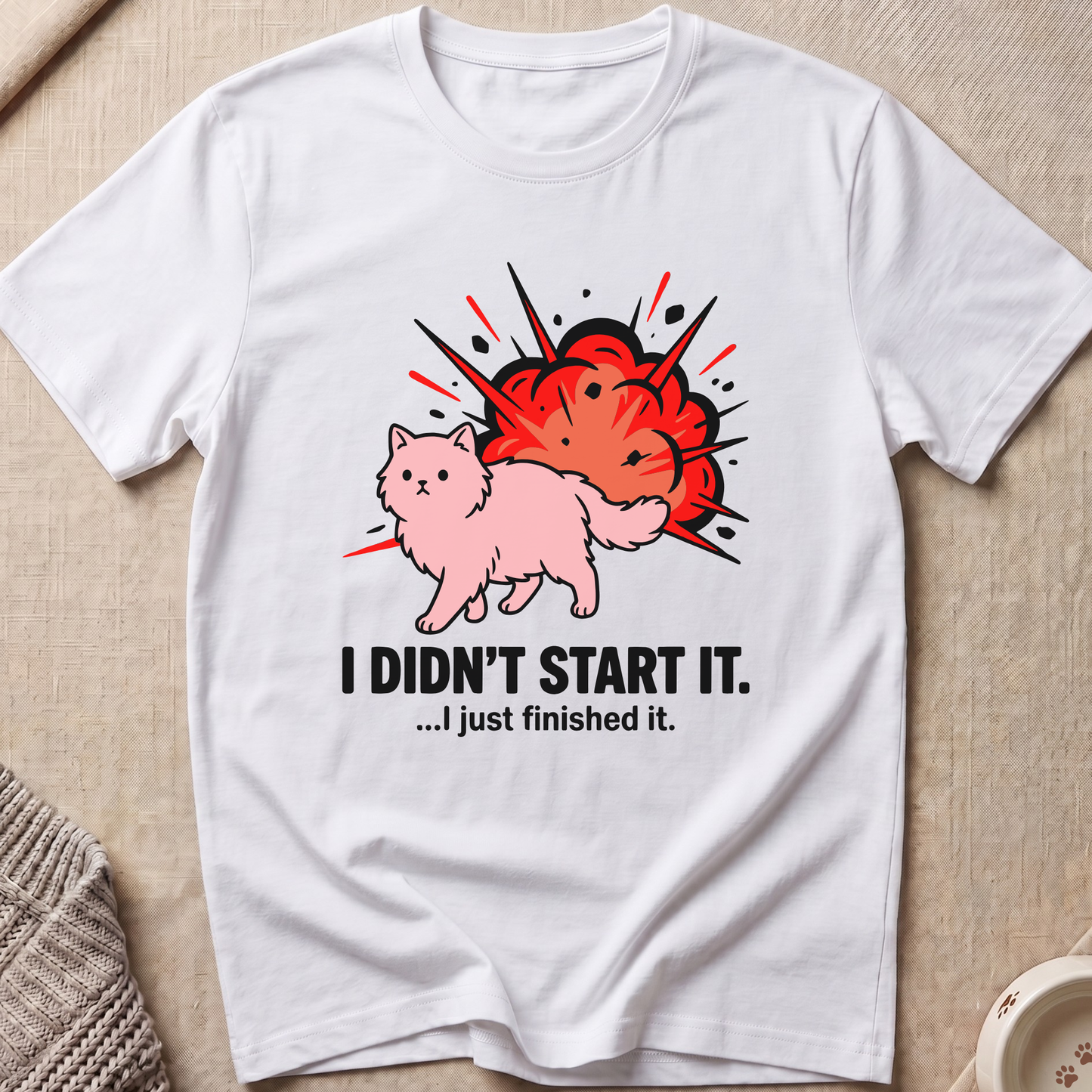 I Didn't Start It Cat T-Shirt