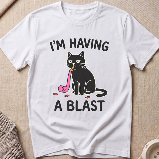 I'm Having A Blast Cat T-Shirt