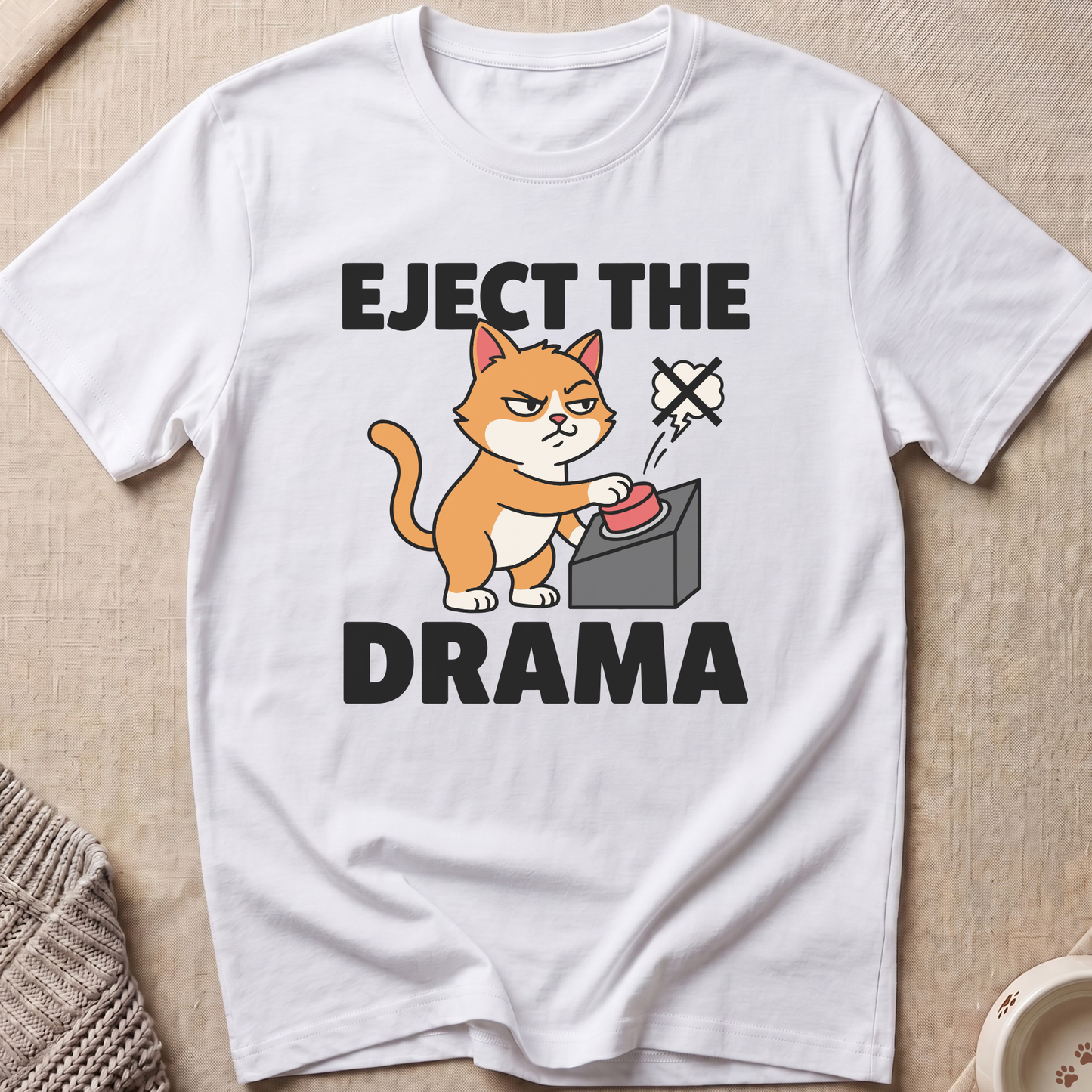 Eject The Drama Cat T-Shirt