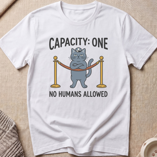 No Humans Allowed Cat T-Shirt