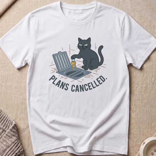 Plans Cancelled Cat T-Shirt