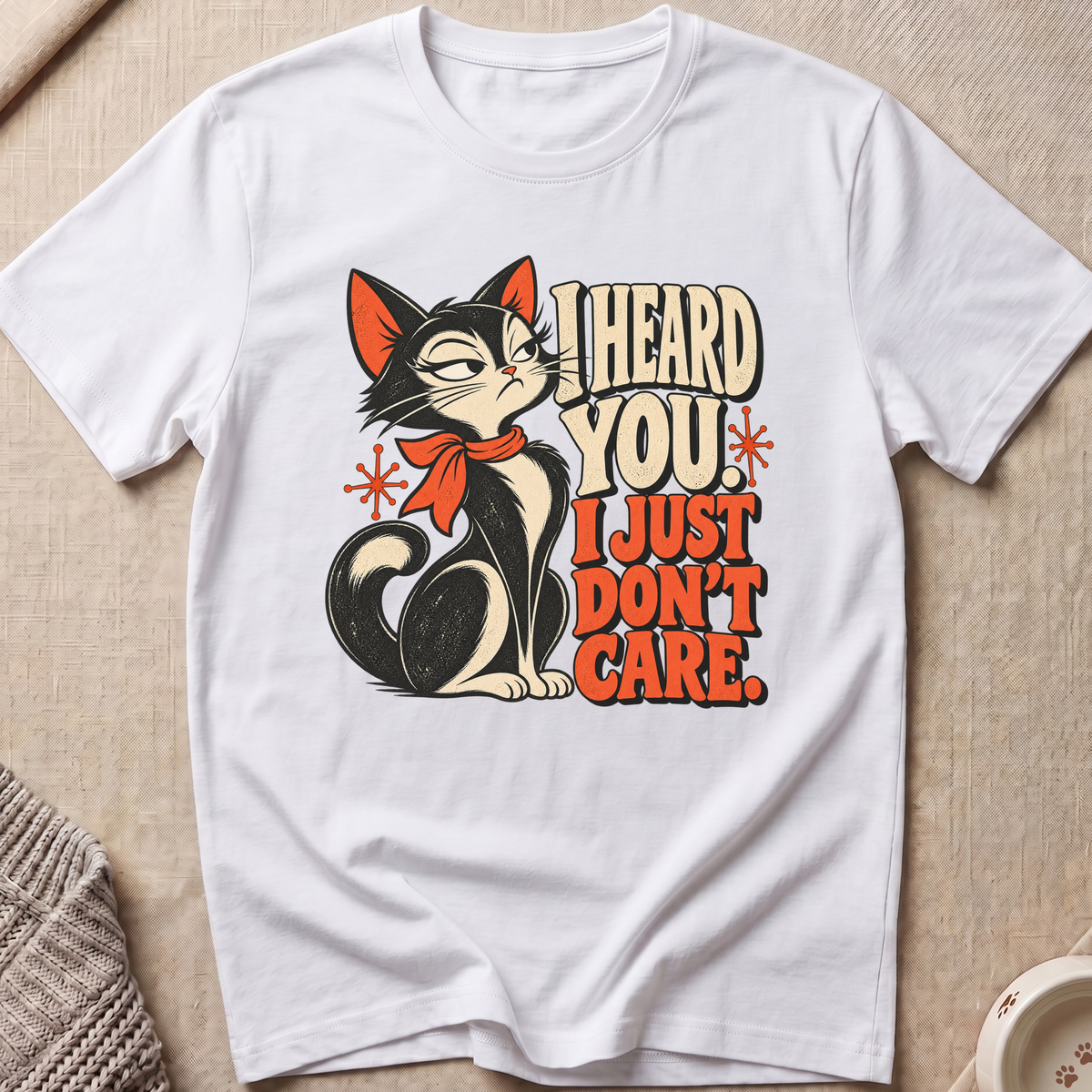 I Just Don't Care T-Shirt