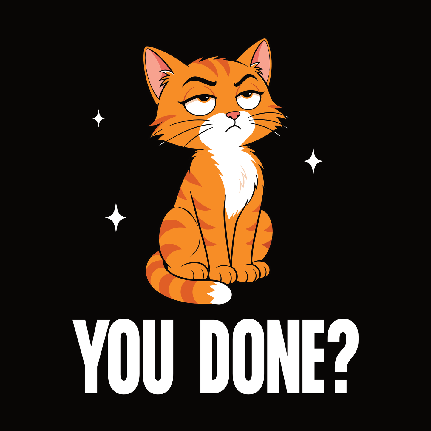 You Done Judgy Cat T-Shirt design with seated orange cat and bold text